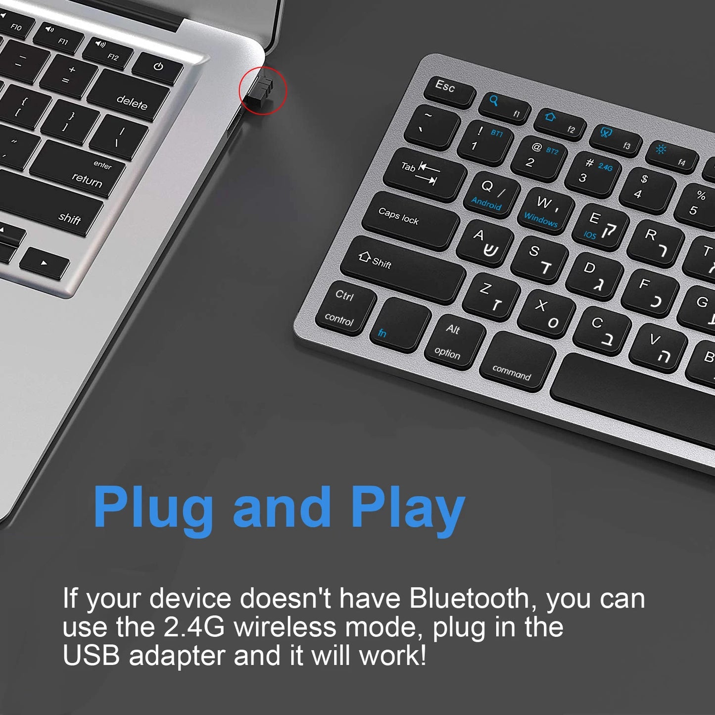 Teclado hebreo ultraslim Bluetooth y 2.4G de doble modo para Israel, teclado inalámbrico de bajo ruido para iOS, iPad, tabletas Android y Windows